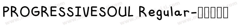 PROGRESSIVESOUL Regular字体转换